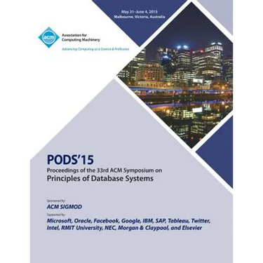PODS 15 33rd ACM Symposium on Principles of Data Management