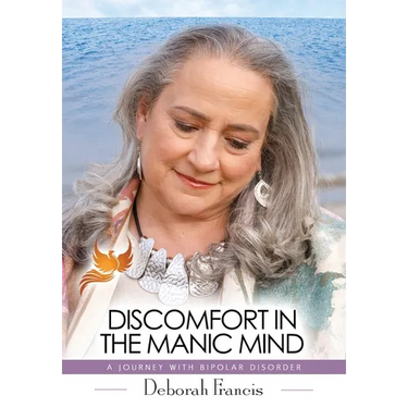 Discomfort in the Manic Mind: A Journey with Bipolar Disorder