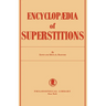 Encyclopedia of Superstitions