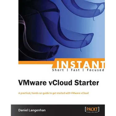 Instant VMware vCloud Starter