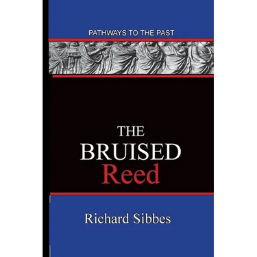 The Bruised Reed: Pathways To The Past