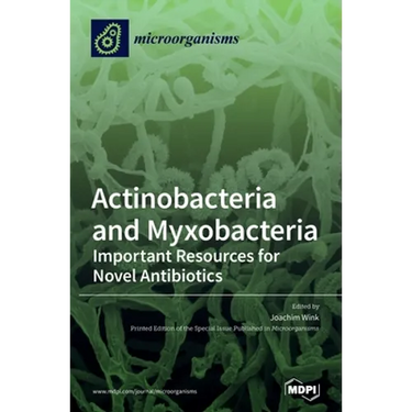 Actinobacteria and Myxobacteria: Important Resources for Novel Antibiotics