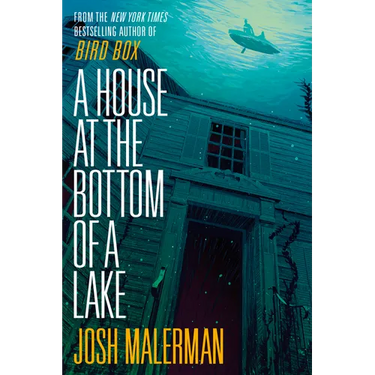 A House at the Bottom of a Lake