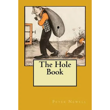 The Hole Book: Original Edition of 1908