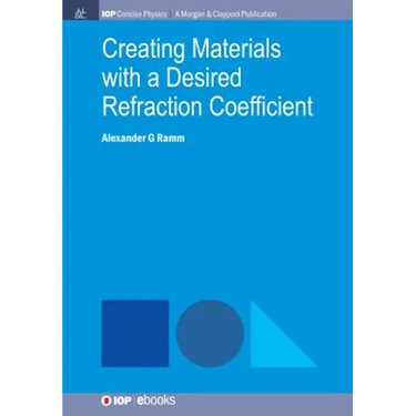 Creating Materials with a Desired Refraction Coefficient