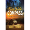 Einstein's Compass: A YA Time Traveler Adventure