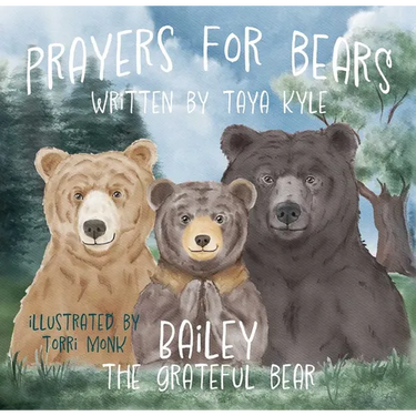 Prayers for Bears: Bailey the Grateful Bear
