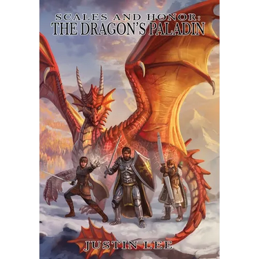 Scales and Honor (Hard Cover): The Dragon's Paladin