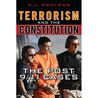 Terrorism and the Constitution: The Post-9/11 Cases