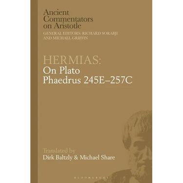 Hermias: On Plato Phaedrus 245E-257C