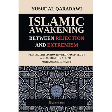 Islamic Awakening between Rejection and Extremism