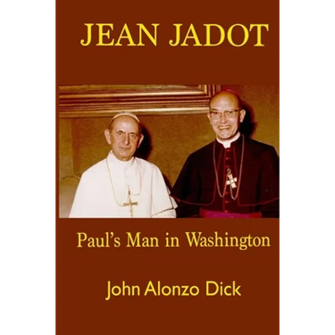 Jean Jadot: Paul's Man in Washington