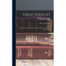 Great Souls at Prayer: Fourteen Centuries of Prayer, Praise and Aspiration, From St. Augustine to C