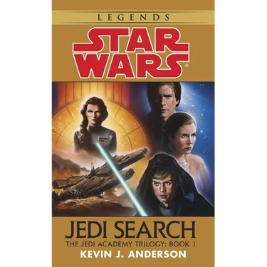 Jedi Search: Star Wars Legends (the Jedi Academy): Volume 1 of the Jedi Academy Trilogy
