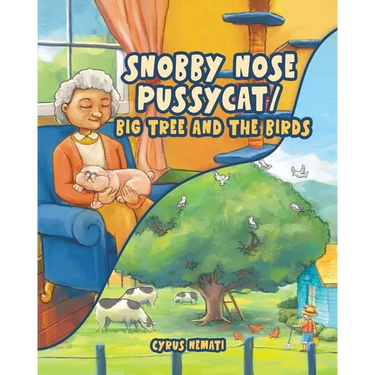 Snobby Nose Pussycat / Big Tree and the Birds