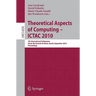 Theoretical Aspects of Computing: ICTAC 2010