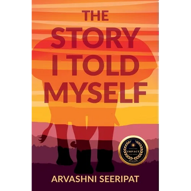 The Story I Told Myself