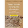 Corrections in Early Qurʾān Manuscripts