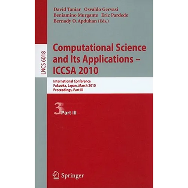 Computational Science and Its Applications--ICCSA 2010