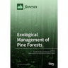 Ecological Management of Pine Forests