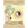 Journey into the Dark and the Light