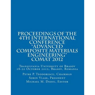 Proceedings of COMAT 2012: Transilvania University of Brasov, 18- 20 October 2012, Brasov, Romania