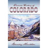 Roadside History of Colorado