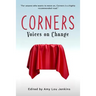 Corners: Voices on Change