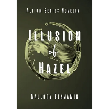 Illusion of Hazel
