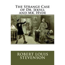 The Strange Case of Dr. Jekyll and Mr. Hyde: (Mockingbird Classics)