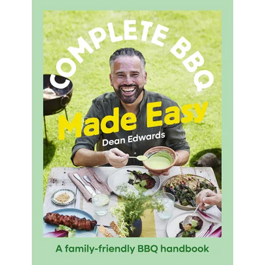 Complete BBQ Made Easy: A Family-Friendly BBQ Handbook