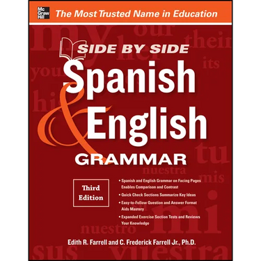 Side-By-Side Spanish and English Grammar, 3rd Edition