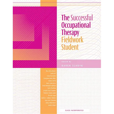 The Successful Occupational Therapy Fieldwork Student