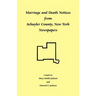 Marriage and Death Notices from Schuyler County, New York Newspapers