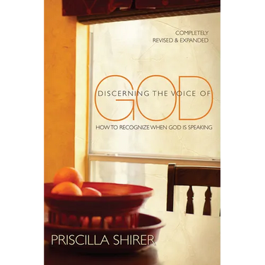 Discerning the Voice of God: How to Recognize When God Is Speaking