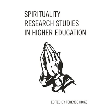 Spirituality Research Studies in Higher Education