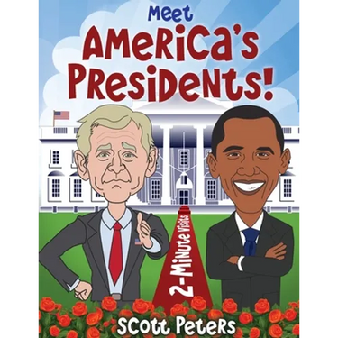Meet America's Presidents!: 2-Minute Visits