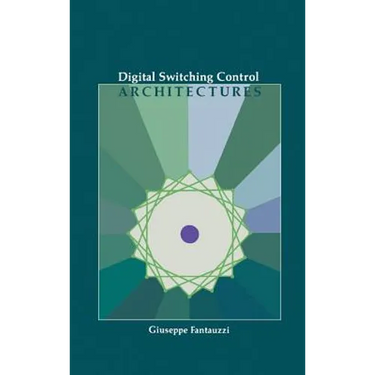 Digital Switching Control Architectures
