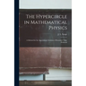 The Hypercircle in Mathematical Physics; a Method for the Approximate Solution of Boundary Value Problems