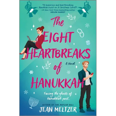 The Eight Heartbreaks of Hanukkah