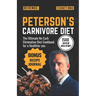 Peterson's Carnivore Diet: The Ultimate Low Carb Elimination Diet for a Healthier You