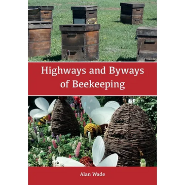 Highways and Byways of Beekeeping