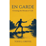 En Garde: Crossing the stream of life