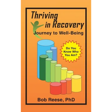 Thriving in Recovery: Journey to Well-Being
