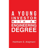 A Young Investor with an Engineering Degree