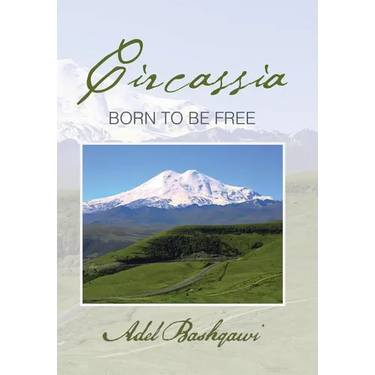 Circassia: Born to Be Free