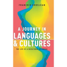 A Journey in Languages and Cultures: The Life of a Bicultural Bilingual