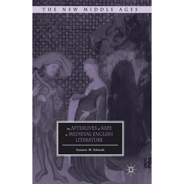 The Afterlives of Rape in Medieval English Literature
