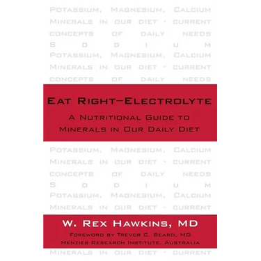 Eat Right-Electrolyte: A Nutritional Guide to Minerals in Our Daily Diet