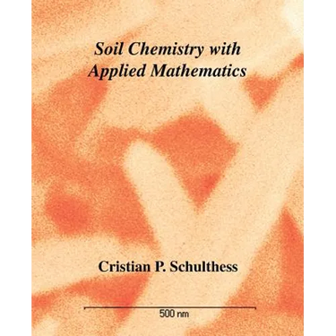 Soil Chemistry with Applied Mathematics